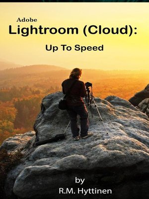 cover image of Adobe Lightroom (Cloud)--Up to Speed